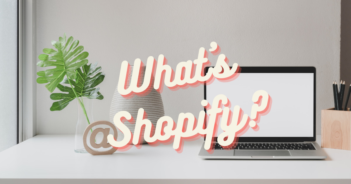 what's shopify?